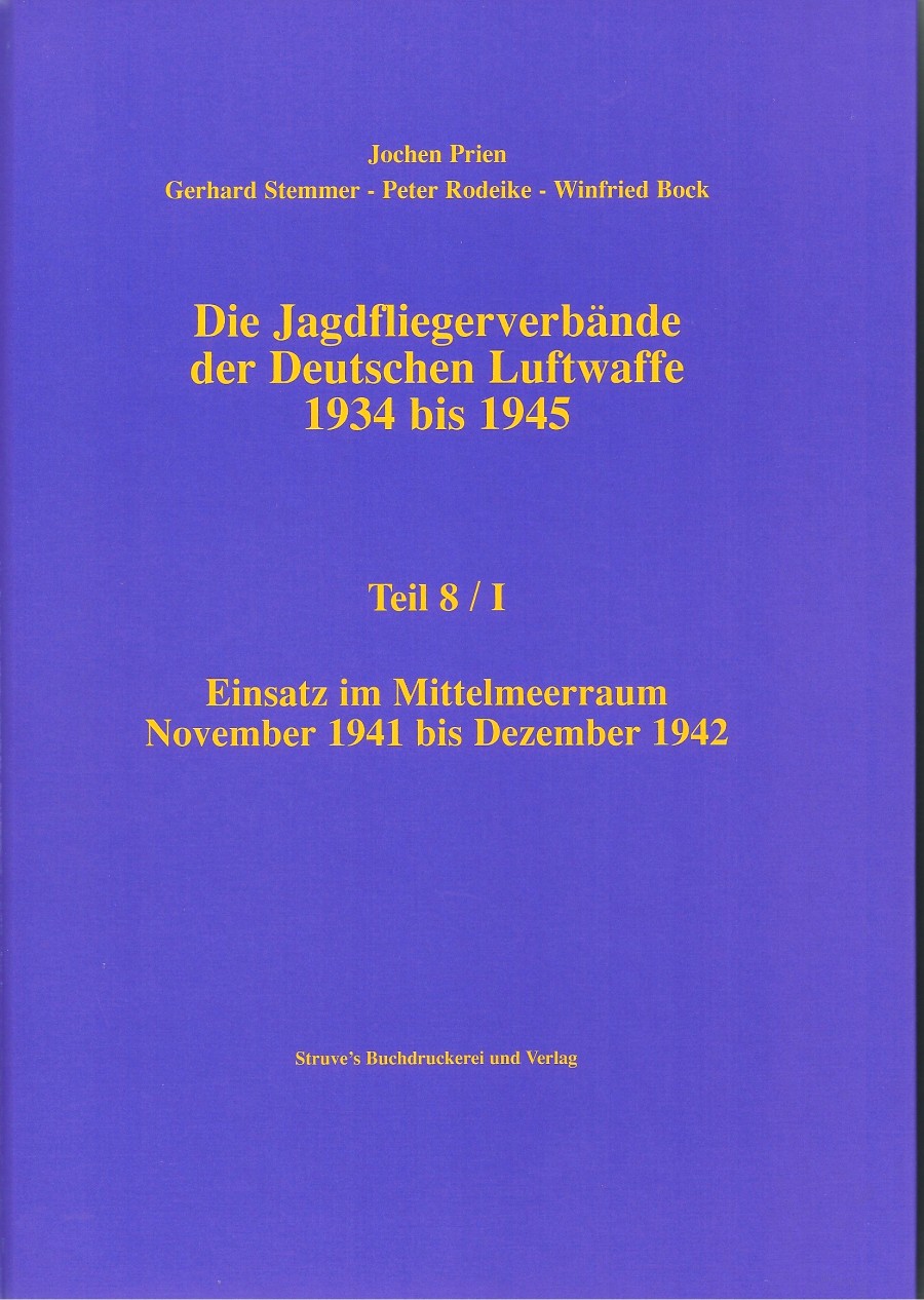 Jagdfliegerverbände der Deutschen Luftwaffe, Teil 8 Teilband I, 1934-1945